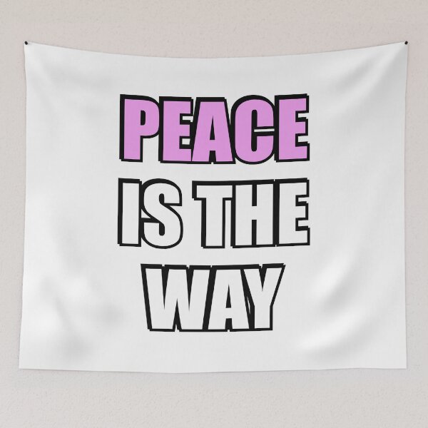 Item preview, Peace is the way - International Day of Peace designed and sold by Inspirationmotivation.