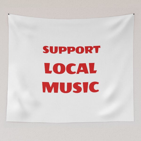 Item preview, Support local music designed and sold by Inspirationmotivation.