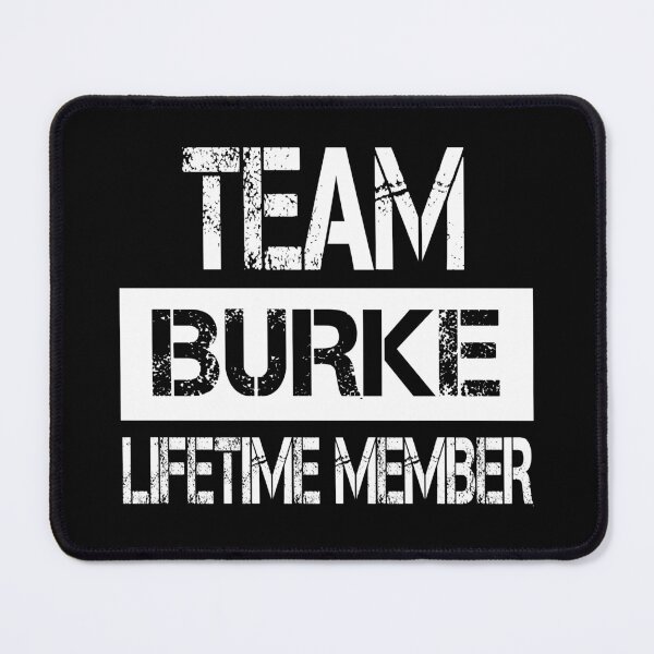 Item preview, Burke Name Burke Lifetime member designed and sold by Opera-Dan.