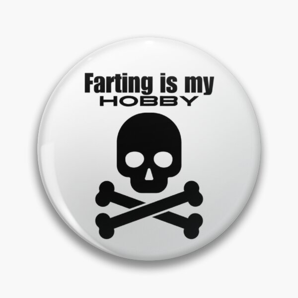 Item preview, "Farting is My Hobby" – Embrace the Humor in Life designed and sold by MSHobbies.