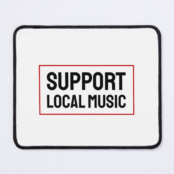 Item preview, Support local music designed and sold by Inspirationmotivation.
