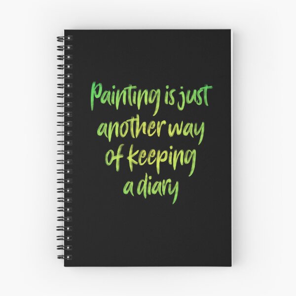 Item preview, Painting is just another way of keeping a diary. v.7 designed and sold by x1brett.