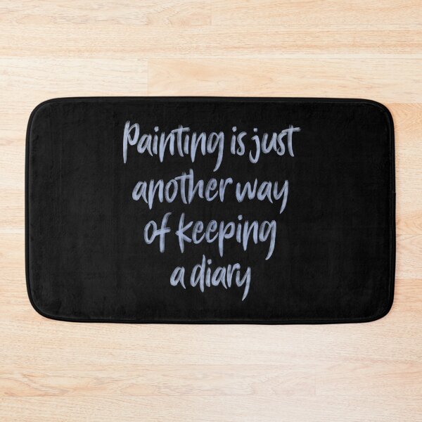Item preview, Painting is just another way of keeping a diary. v.8 designed and sold by x1brett.