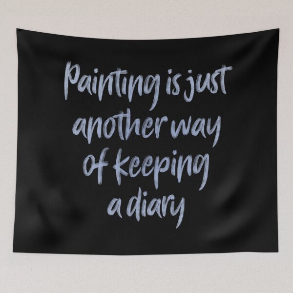 Item preview, Painting is just another way of keeping a diary. v.8 designed and sold by x1brett.
