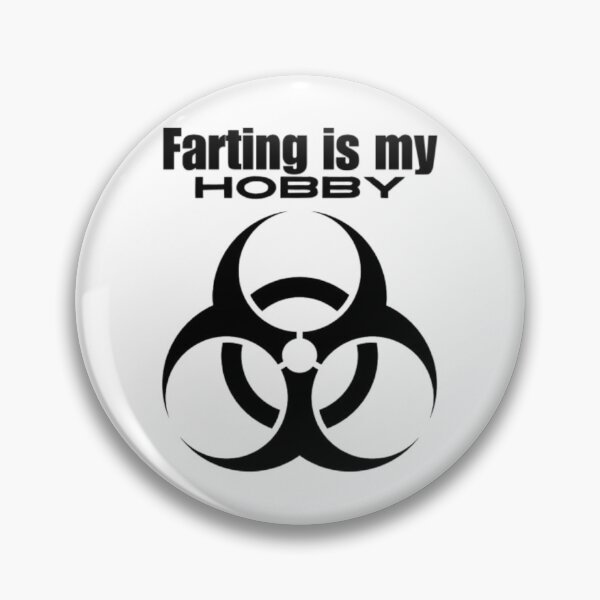Item preview, "Farting is My Hobby" Biohazard Humor Graphic designed and sold by MSHobbies.