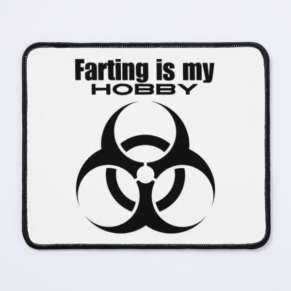 Item preview, "Farting is My Hobby" Biohazard Humor Graphic designed and sold by MSHobbies.