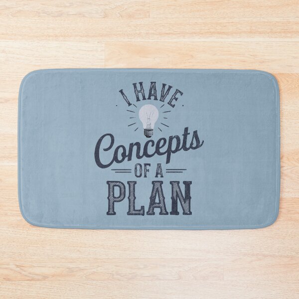Item preview, I Have Concepts of a Plan designed and sold by RR-Arts.