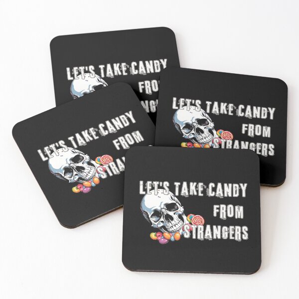 Item preview, Let's Take Candy from Strangers designed and sold by LightWithDomi.