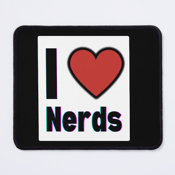 Item preview, I love Nerds designed and sold by CapriCreatives.