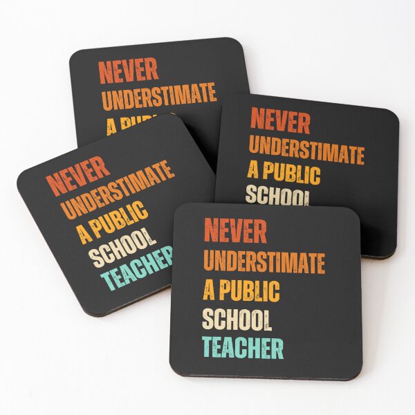 Item preview, Never understimate  a public school teacher   designed and sold by erozzz.
