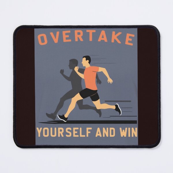 Item preview, Overtake Yourself to Win designed and sold by Shuvojyoti.
