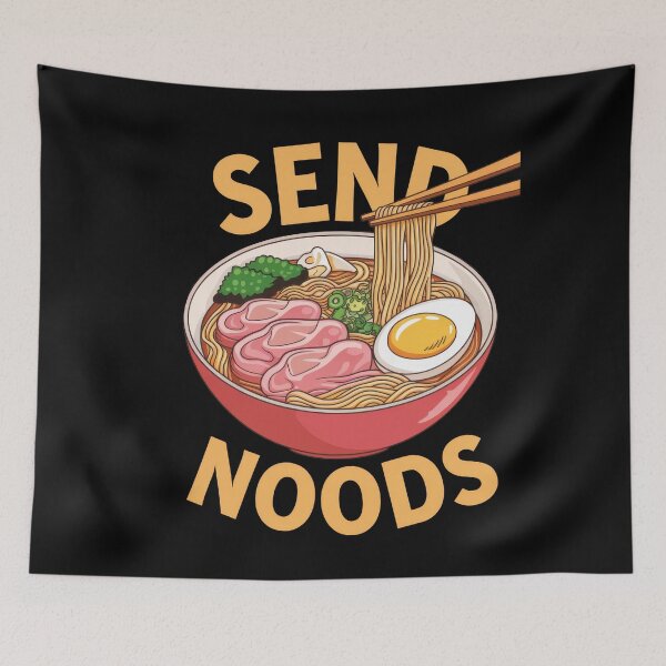 Item preview, Send Noods Ramen Bowl Humor Foodie Noodle Lover designed and sold by Hananiah Merch.