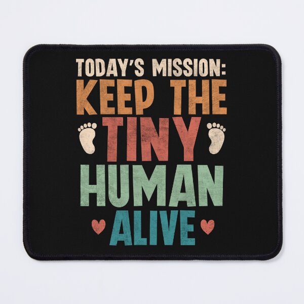 Item preview, New Dad Joke Keep The Tiny Human Alive Funny Daddy of a Newborn Baby designed and sold by alenaz.