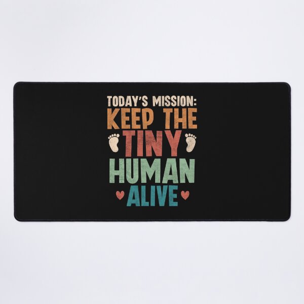 Item preview, New Dad Joke Keep The Tiny Human Alive Funny Daddy of a Newborn Baby designed and sold by alenaz.