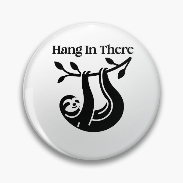 Item preview, Hang in There - Cool Modern Sloth Design designed and sold by DesignbyJanja.