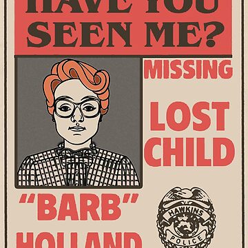 quot Barb Stranger Things Missing Poster quot Graphic T Shirt by Danyellerolla