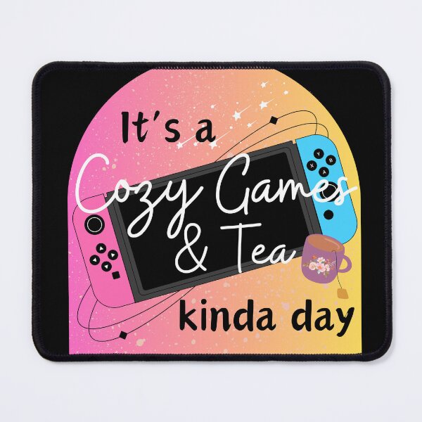 Item preview, It's A Cozy Games And Tea Kinda Day designed and sold by FateAndStardust.
