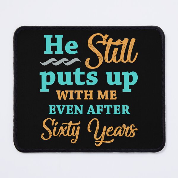 Item preview, 60th Wedding Anniversary Humor For Women designed and sold by thepixelgarden.