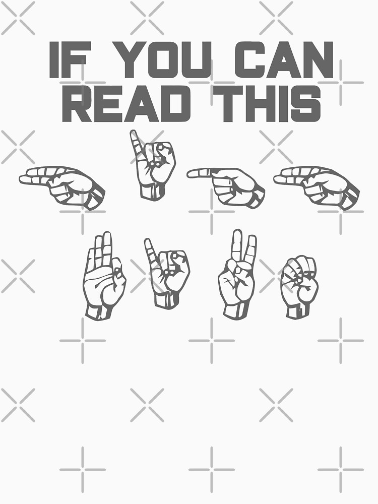 If You Can Read This High Five Asl Sign Language Shirt If You Can Read This High Five Asl Sign Language Shirt