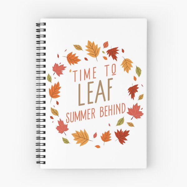 Item preview, Time to Leaf Summer Behind Autumn Fall designed and sold by FateAndStardust.