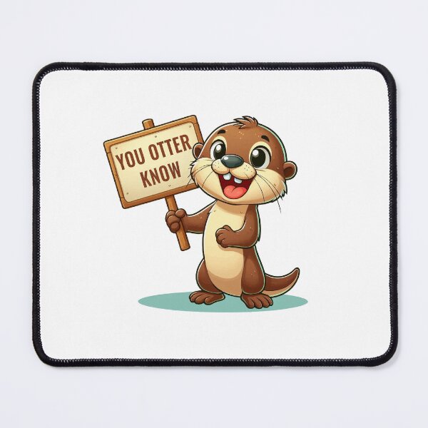 Item preview, You Otter Know - Cool Otter Design designed and sold by DesignbyJanja.