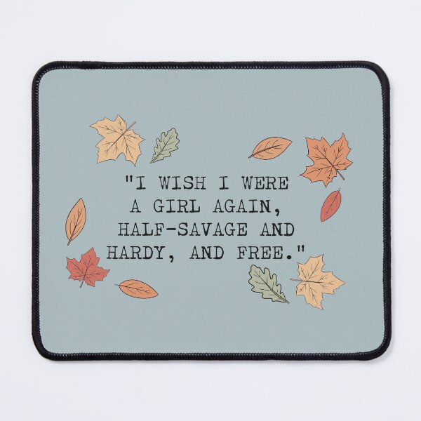 Item preview, Wuthering Heights Wish I Were A Girl Again Emily Bronte designed and sold by WilfredsWords.