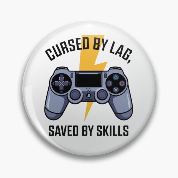 Item preview, Cursed by lag, saved by skills designed and sold by MonaCreations.