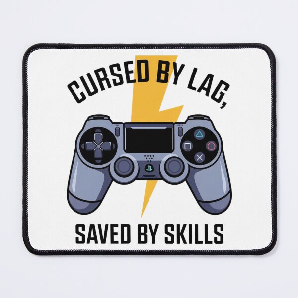 Item preview, Cursed by lag, saved by skills designed and sold by MonaCreations.
