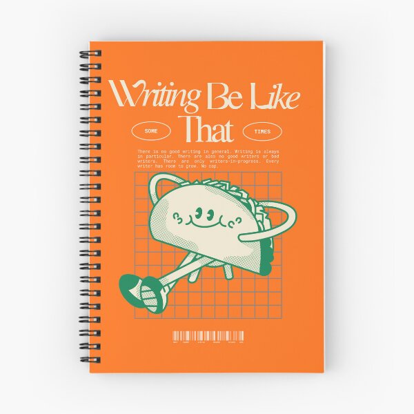 Item preview, Writing Be Like That Sometimes designed and sold by Ryan Skinnell.