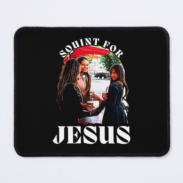 Item preview, Jesus or 3 Girls? Squint for Jesus - Squint Your Eyes to See Three Girls Turning to Jesus - Funny Humorous art designed and sold by VZCreativeLab.