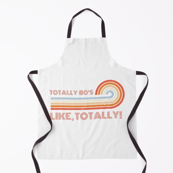 Item preview, Totally 80's. Like, totally ! designed and sold by FuryHive.