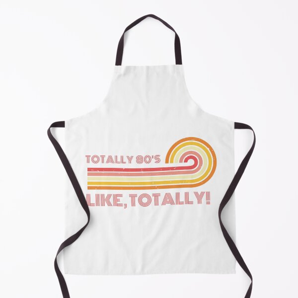 Item preview, Totally 80's. Like, totally ! designed and sold by FuryHive.