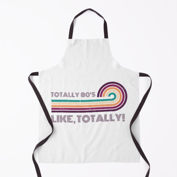 Item preview, Totally 80's. Like, totally ! designed and sold by FuryHive.