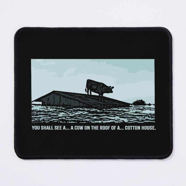 Item preview, O BROTHER WHERE ART THOU. COW ON A COTTON HOUSE ROOF. ON BLACK. designed and sold by 5hertz.