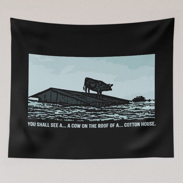 Item preview, O BROTHER WHERE ART THOU. COW ON A COTTON HOUSE ROOF. ON  BLACK. designed and sold by 5hertz.