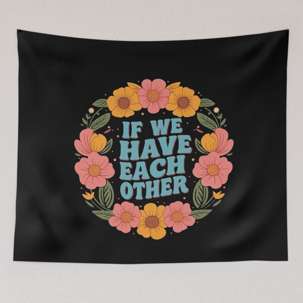 Item preview, If We Have Each-Other Floral Art designed and sold by studiopekepeke.