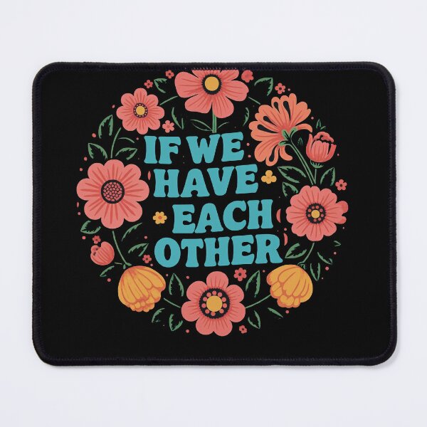 Item preview, If We Have Each-Other Floral Art designed and sold by studiopekepeke.