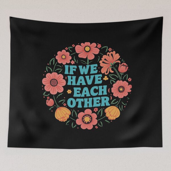 Item preview, If We Have Each-Other Floral Art designed and sold by studiopekepeke.