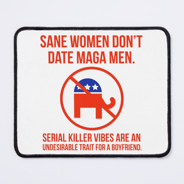Item preview, Sane women don’t date MAGA men designed and sold by Rachel the Artist .