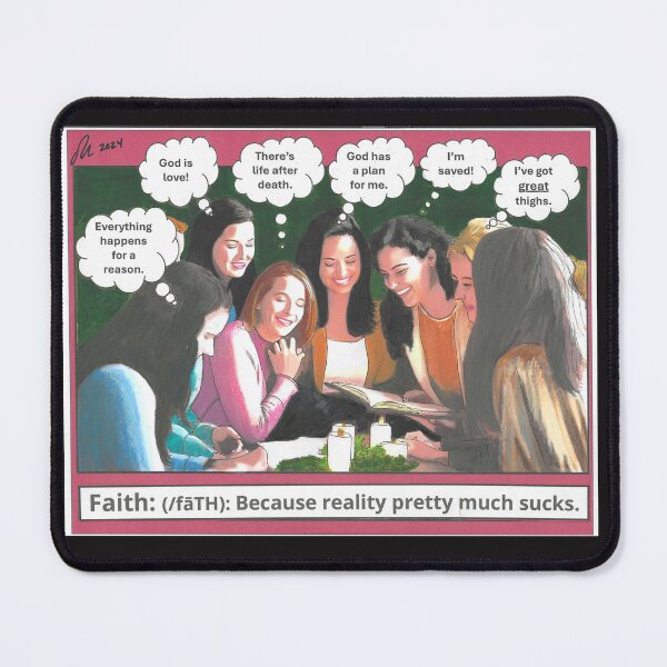 Item preview, Faith: Because Reality Pretty Much Sucks designed and sold by RuthyBallard.