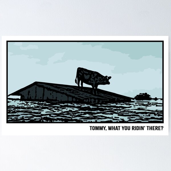 Item preview, BROTHER WHERE ART THOU. TOMMY, WHAT YOU RIDIN' THERE?.  designed and sold by 5hertz.