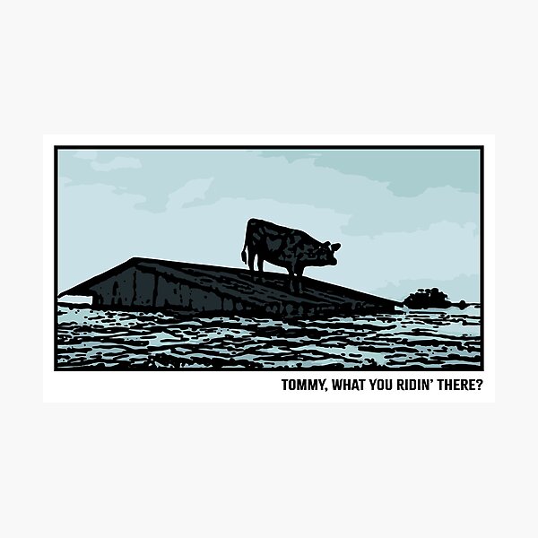 Item preview, BROTHER WHERE ART THOU. TOMMY, WHAT YOU RIDIN' THERE?.  designed and sold by 5hertz.