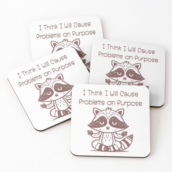 Item preview, I Think I Will Cause Problems on Purpose designed and sold by storefoxmix.