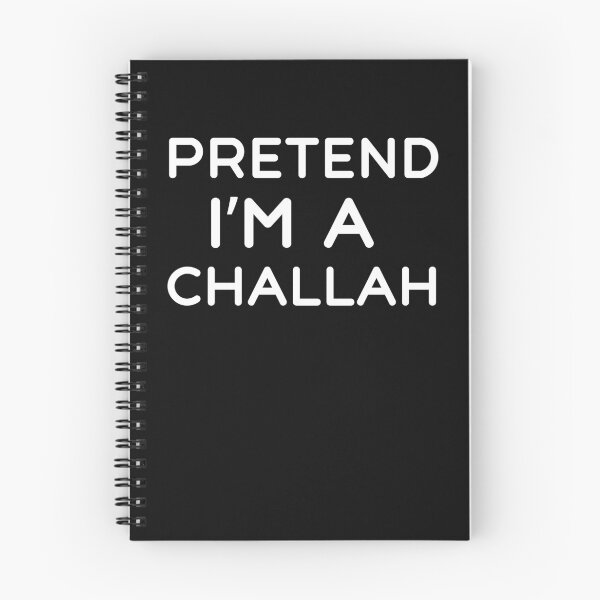 Item preview, Pretend I'm A Challah Funny Jewish Halloween Saying designed and sold by SharpThreadZ.