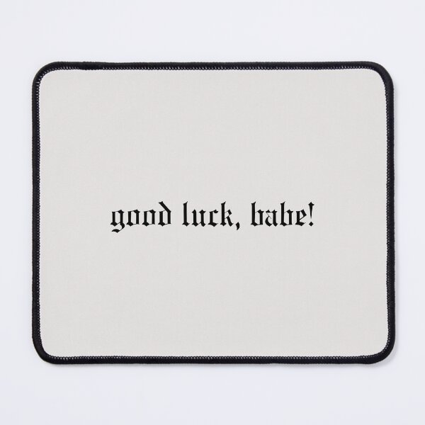 Item preview, Good Luck, Babe! Gothic Old English Black Lettering designed and sold by aestheticqueen.