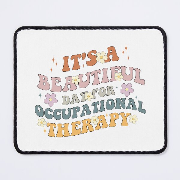 Item preview, Its a beautiful day for occupational therapy designed and sold by khallidaart.