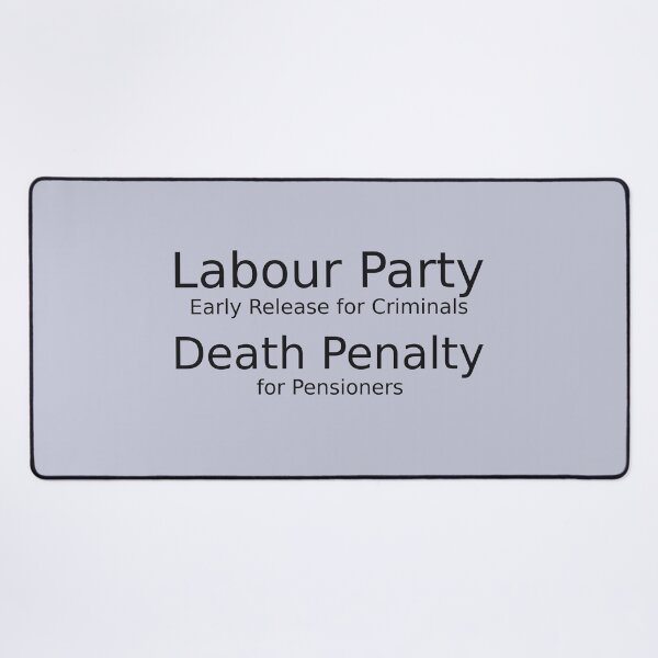 Item preview, Labour party early release for criminals death penalty for pensioners for light background designed and sold by YogaZesty.