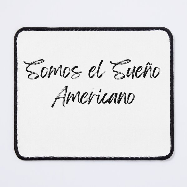 Item preview, Somos el Sueño Americano designed and sold by Shey-B.