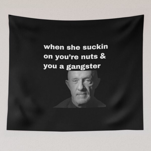 Item preview, when she suckin on you're nuts & you a gangster designed and sold by killzak.