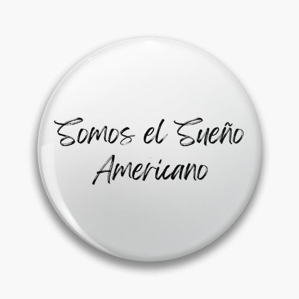 Item preview, Somos el Sueño Americano designed and sold by Shey-B.